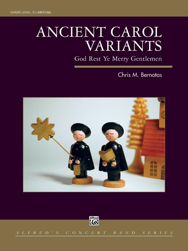 Chris M. Bernotas: Ancient Carol Variants