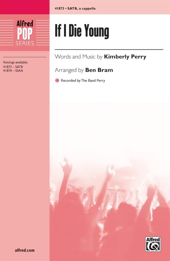 Kimberly Perry: If I Die Young (SATB)