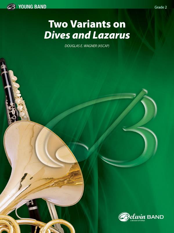 Douglas E. Wagner: Two Variants on Dives and Lazarus