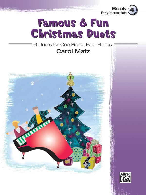 Carol Matz: Famous & Fun Christmas Duets, Book 4