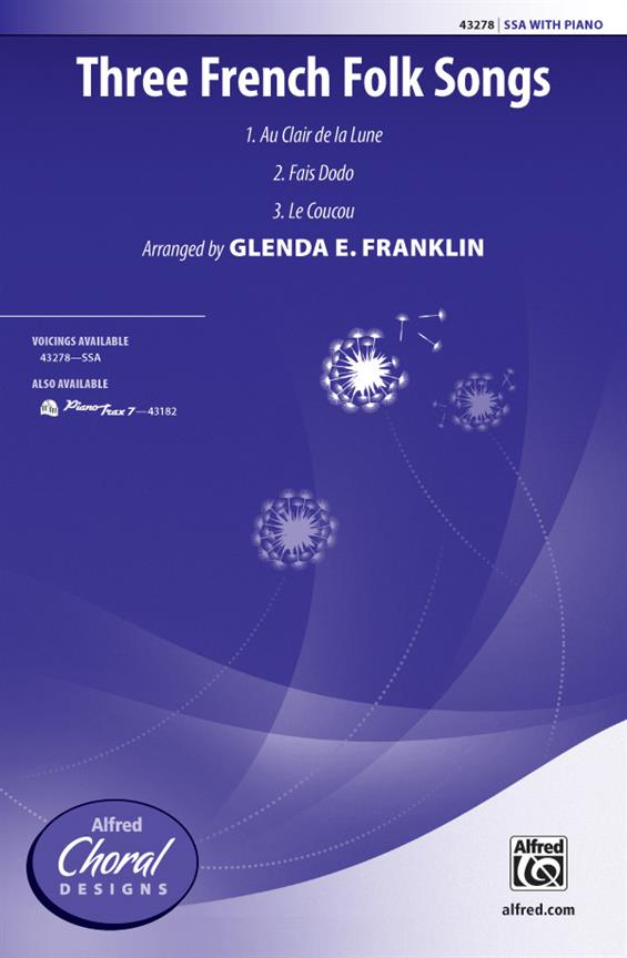 Glenda E Franklin: Three French Folk Songs