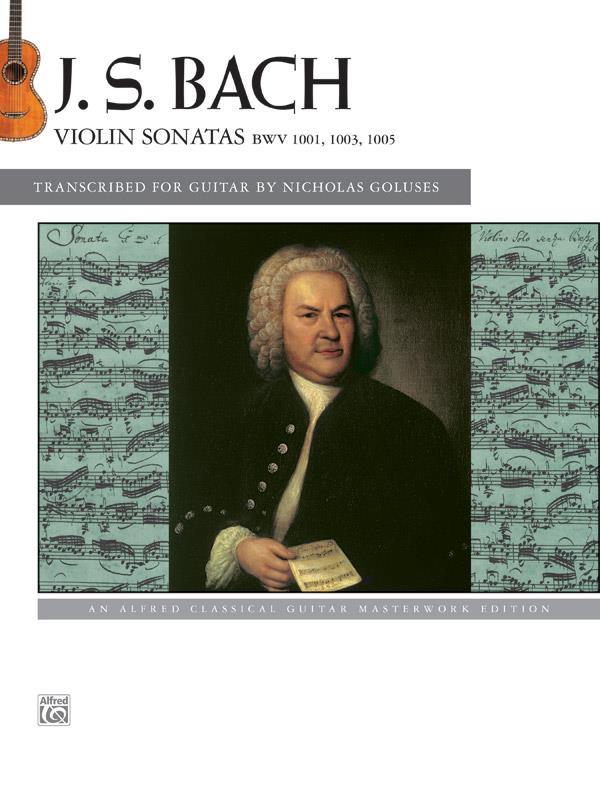 Bach: Violin Sonatas BWV 1001, 1003, 1005