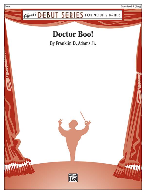 Franklin D. Adams jr.: Doctor Boo! ( Partituur)