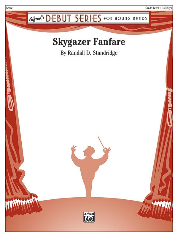 Randall D. Standridge: Skygazer Fanfare ( Partituur)