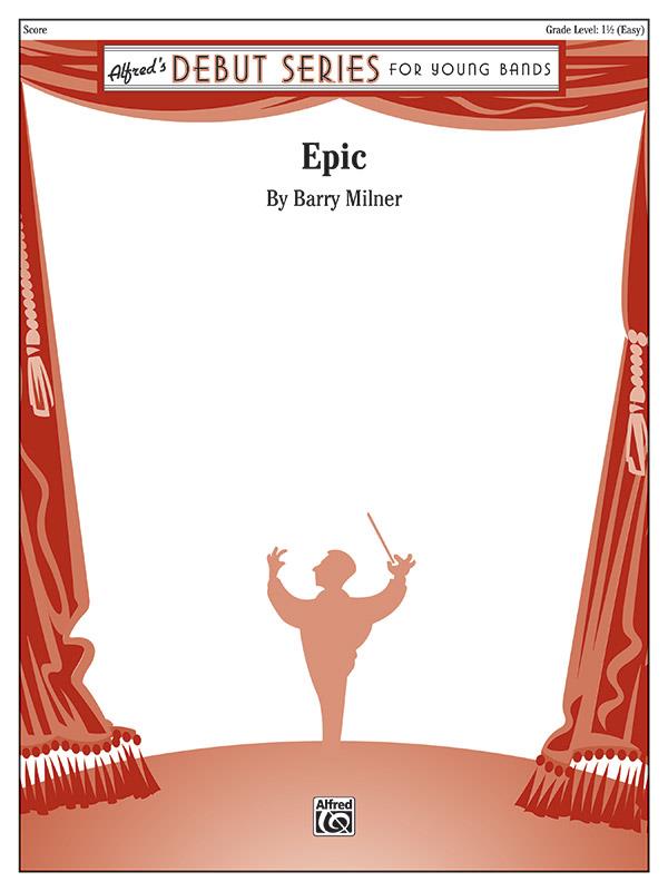 Barry Milner: Epic ( Partituur)