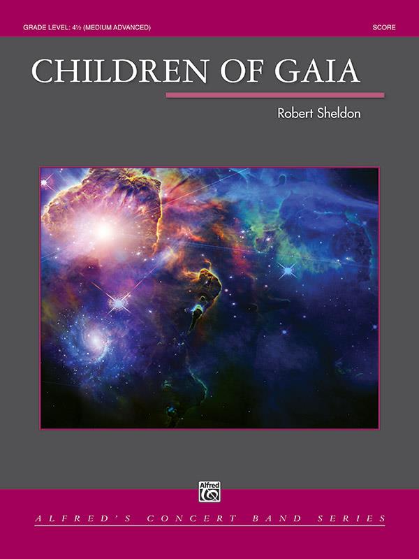 Robert Sheldon: Children Of Gaia ( Partituur)