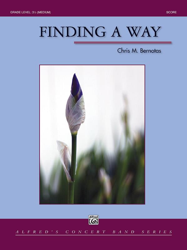 Chris M Bernotas: Finding A Way ( Partituur)