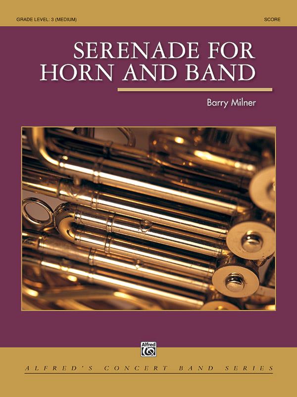 Barry Milner: Serenade fur Horn And Band ( Partituur)