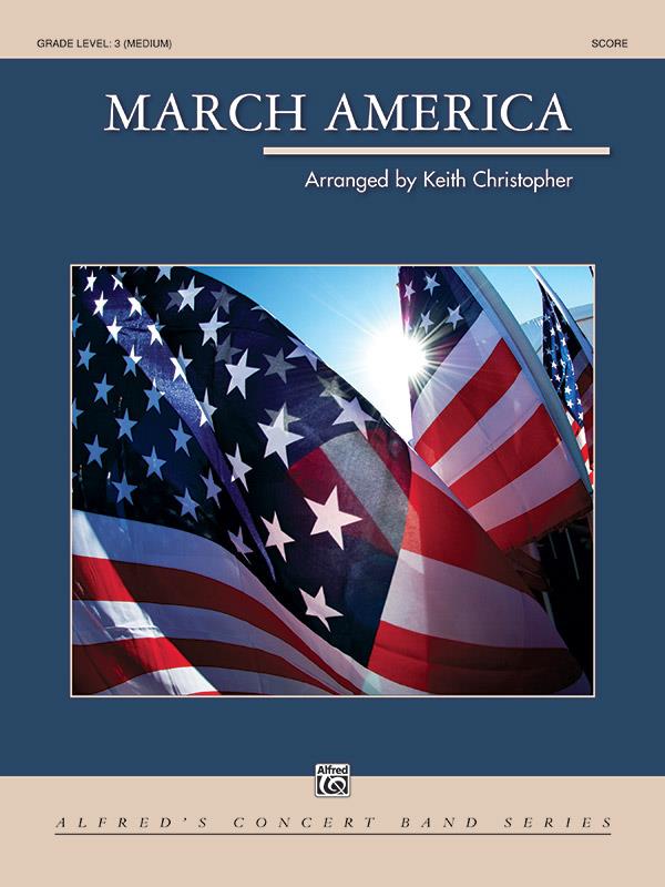 Keith Christopher: March America ( Partituur)