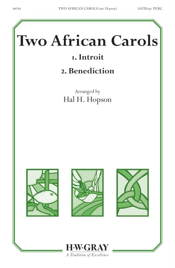 Hal H Hopson: Two African Carols (SATB)