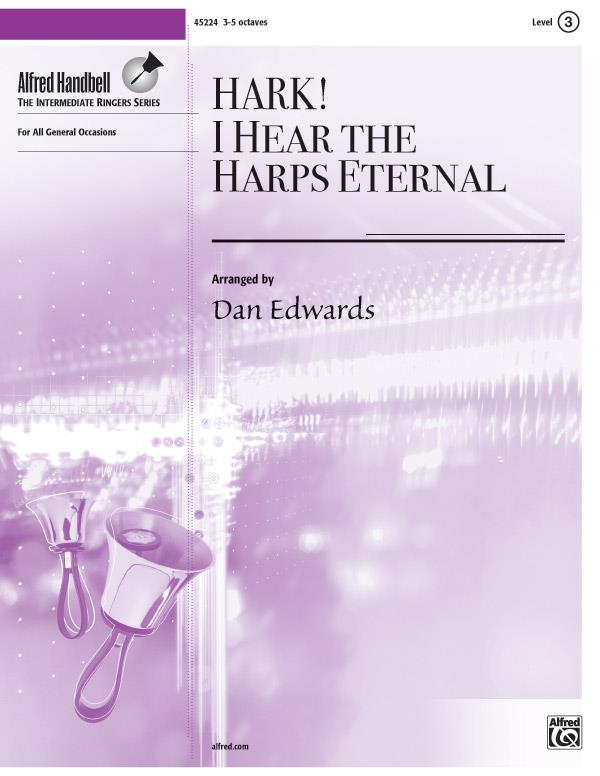 Hark! I Hear the Harps Eternal