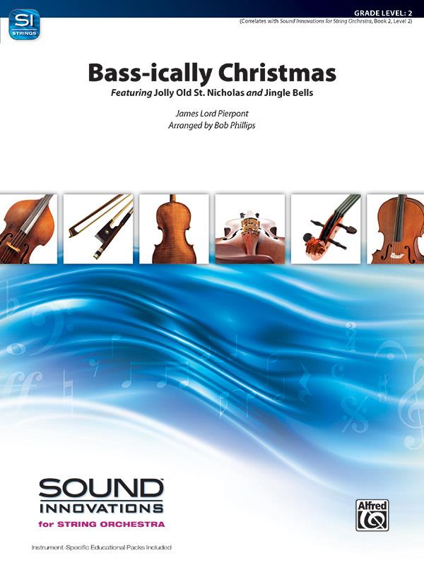 James Lord Pierpont: Bass-Ically Christmas (Strings)