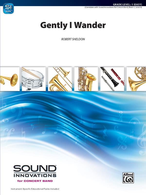 Robert Sheldon: Gently I Wander (Harmonie)