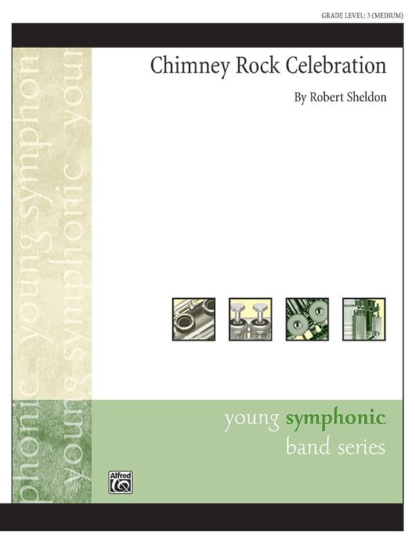 Sheldon Robert: Chimney Rock Celebration (Harmonie)