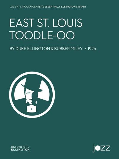 Duke Ellington: East St Louis Toodle-Oo