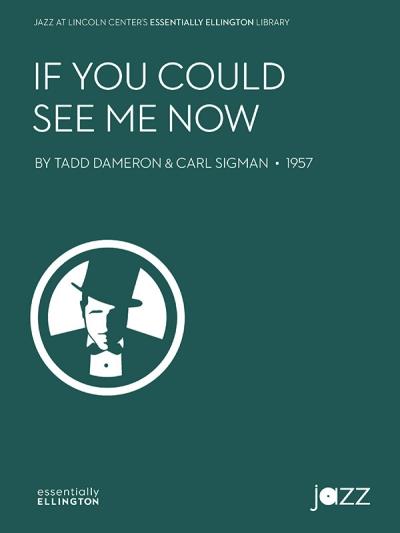Tadd Dameron: If You Could See Me Now