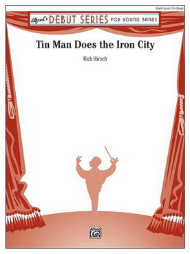 Tin Man Does The Iron City