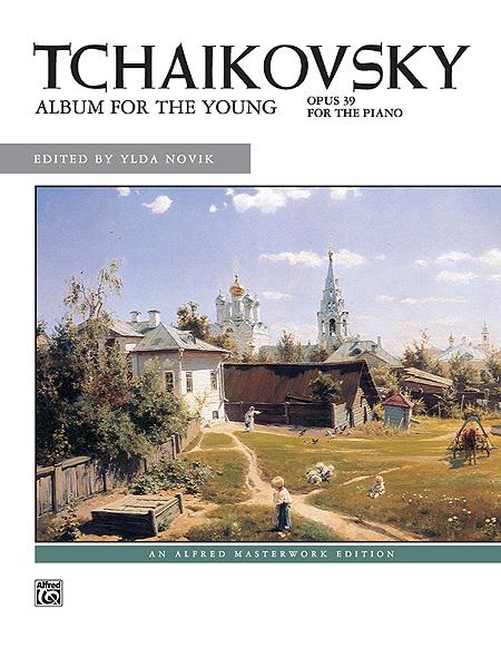 Tchaikovsky: Album For The Young, Op. 39