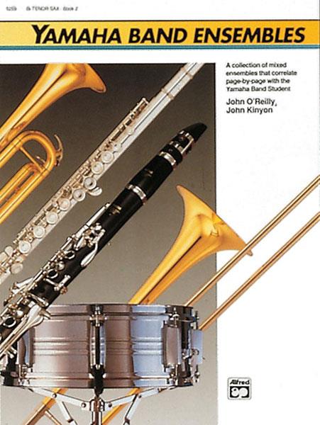 John Kinyon_John O’Reilly: Yamaha Band Ensembles Book 2