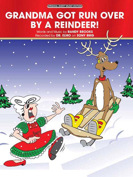 Grandma Got Run Over by a Reindeer!