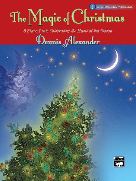Dennis Alexander: The Magic Of Christmas - Duets for Piano (Volume 1)