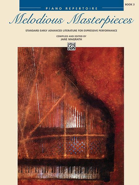 Jane Magrath: Melodious Masterpieces 3 