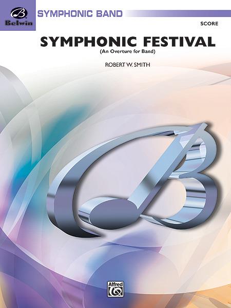 Symphonic Festival (An Overture For Band)