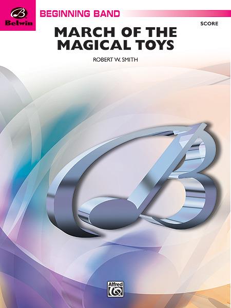March of the Magical Toys