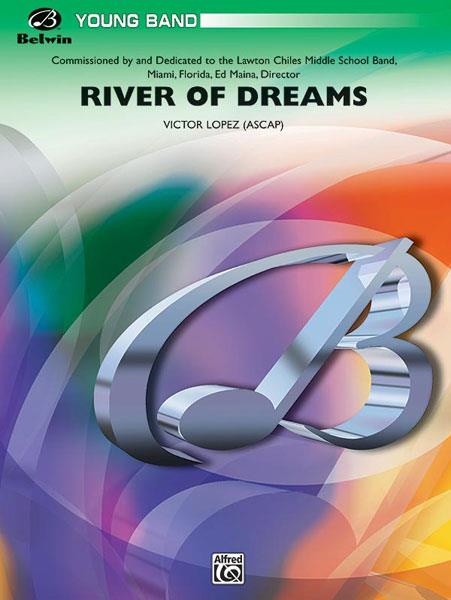 Victor López: River of Dreams