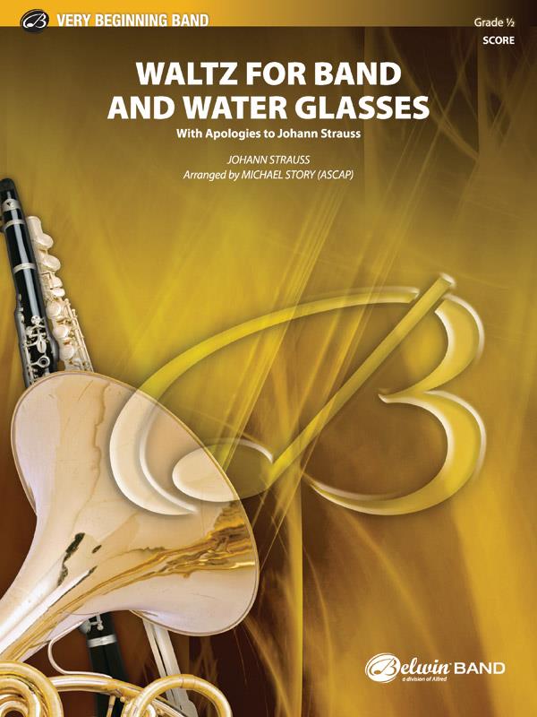 Waltz For Band and Water Glasses