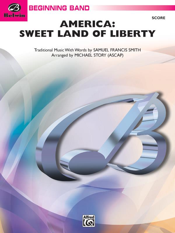 America: Sweet Land of Liberty