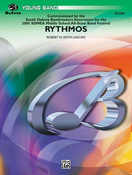 Robert W. Smith: Rythmos