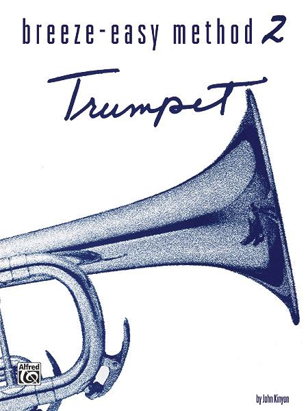 Kinyon: Breeze Easy Method Trumpet – Book 2