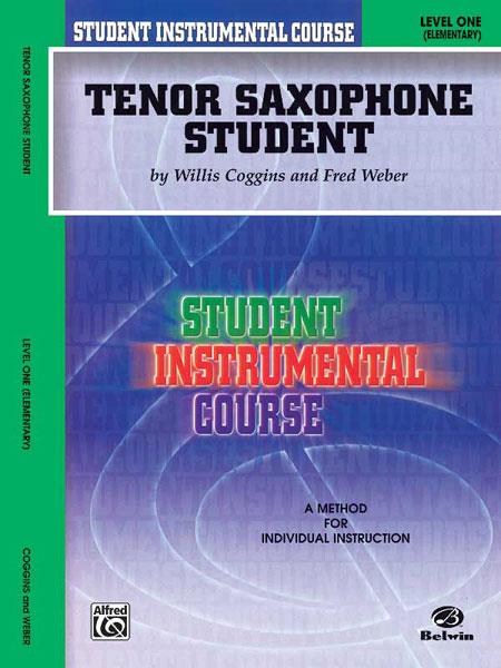 Willis Coggins: Student Instrumental Course: Tenor Sax Student, Level I