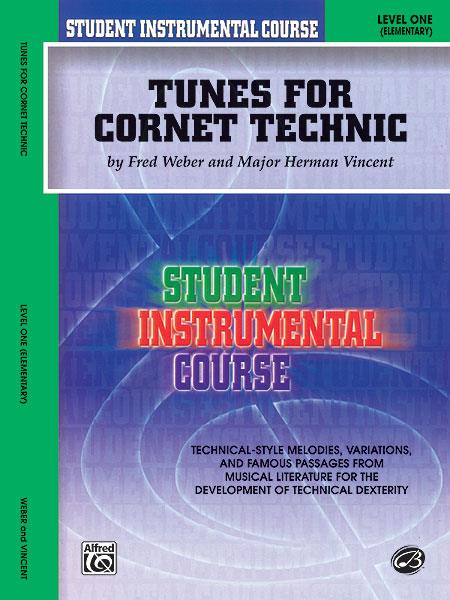 Fred Weber: Student Instrumental Course: Tunes for Cornet Technic