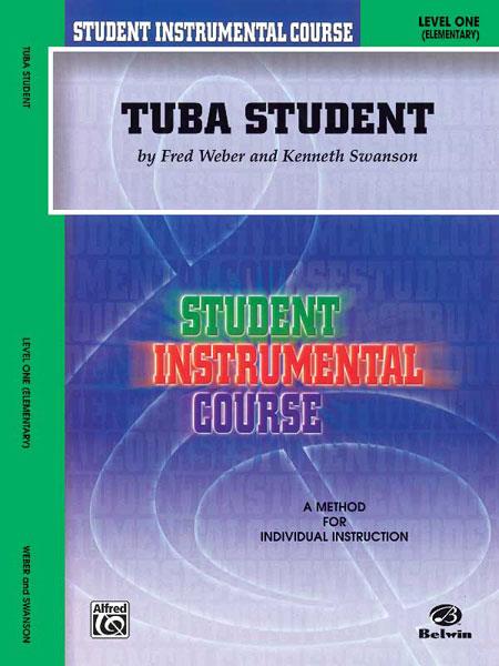 Fred Weber: Student Instrumental Course: Tuba Student, Level I