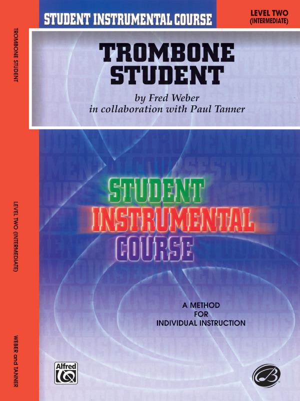 Fred Weber: Student Instrumental Course: Trombone Student Level II