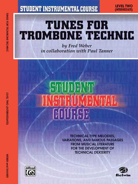 Fred Weber: Student Instrumental Course: Tunes for Trombone Technic