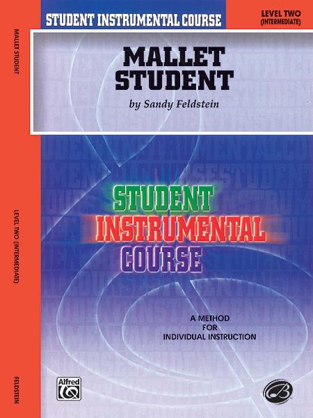 Sandy Feldstein: Student Instr Course: Mallet Student, Level II