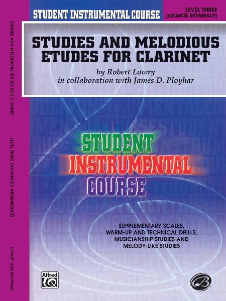 Student Instrumental Course: Studies and Melodious Etudes for Clarinet Lev III