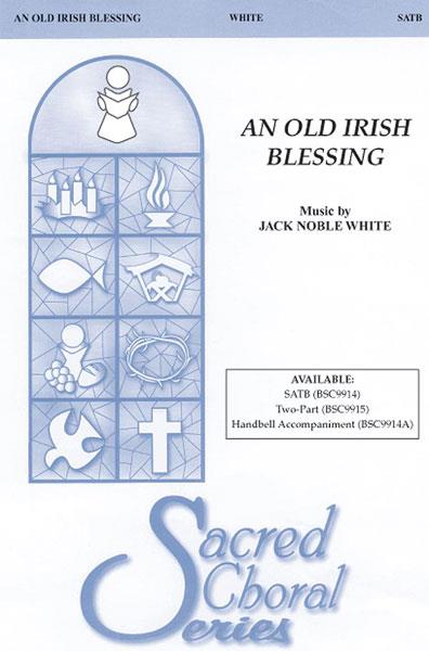 An Old Irish Blessing (SATB)