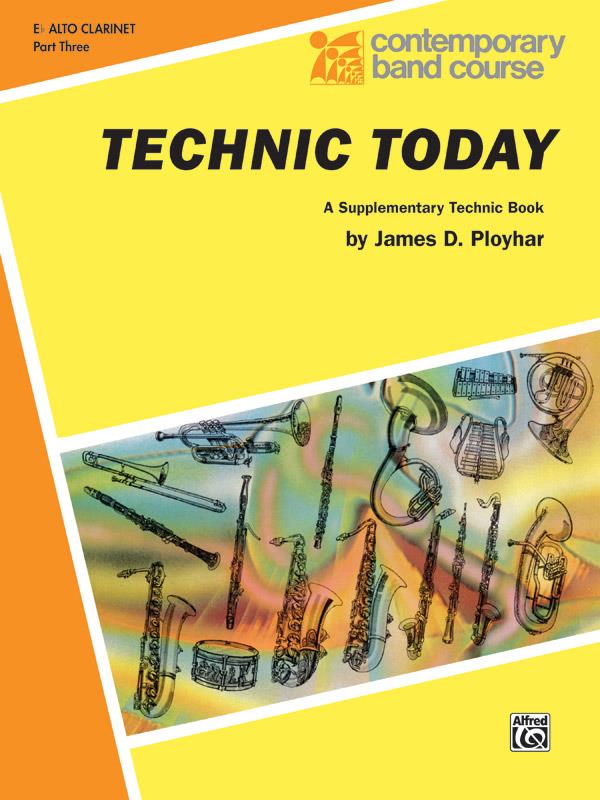 Technic Today, Part 3 (E-Flar Clarinet)