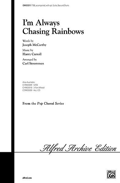 Harry Carroll: Im Always Chasing Rainbows
