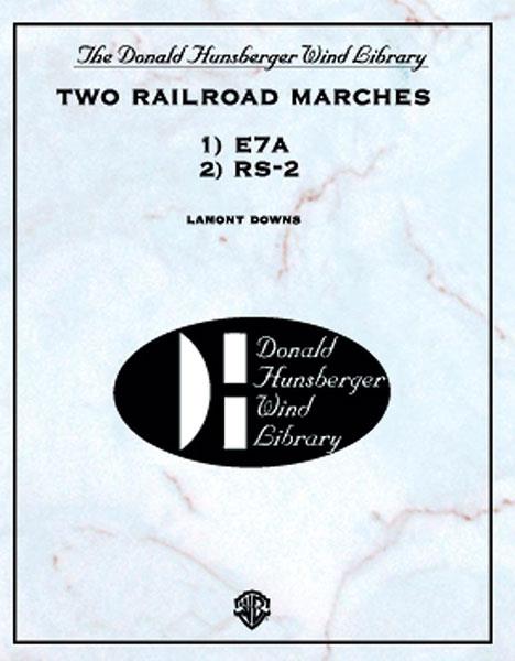 Lamont Downs: Two Railroad Marches