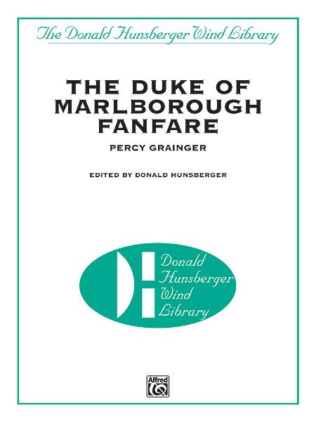 Percy Aldridge Grainger: The Duke of Marlborough Fanfare