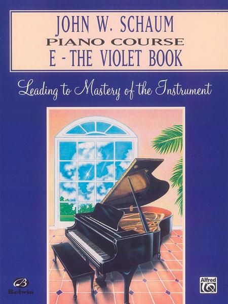 John W. Schaum Piano Course E: The Violet Book