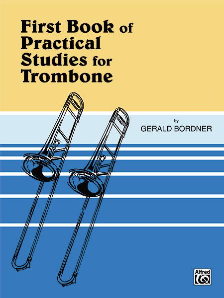 Bordner: Practical Studies for Trombone Book I