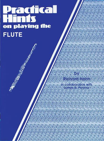 Practical Hints on Playing the Flute