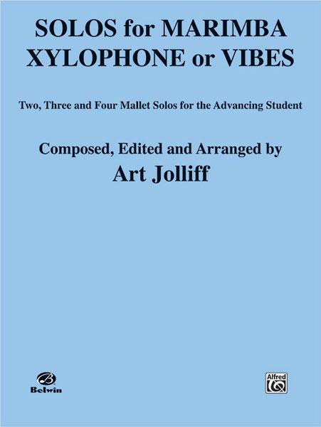 Solos For Marimba, Xylophone or Vibes