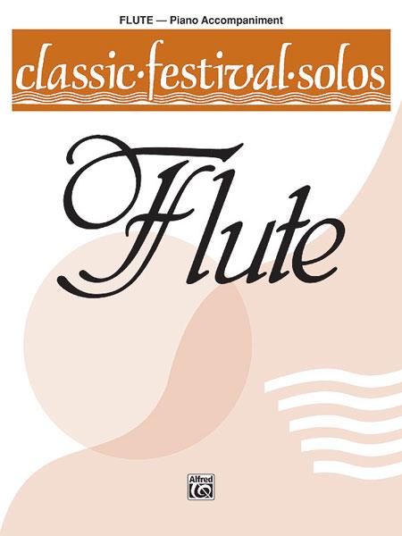 Classic Festival Solos-C Flute, Vol. 1 Piano Acc.